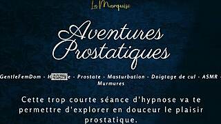 French Anal Adventures with Prostate Stimulation and Jerk Off Instructions!