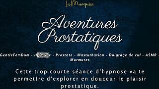 French Anal Adventures with Prostate Stimulation and Jerk Off Instructions!