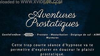 French Anal Adventures with Prostate Stimulation and Jerk Off Instructions!