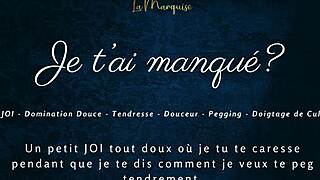 Je Tai Manqué - French Audio Porn Joi Pegging