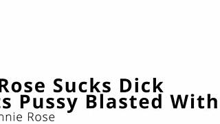 Minnie Rose Sucks Dick And Gets Pussy Blasted!