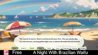 a night with brazilian waifu