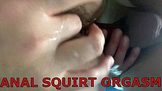 anal squirt orgasm ass fuck squirting