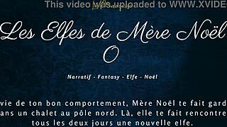 I'm the elf of mother noel, but i keep messing up the french christmas dirty talk.