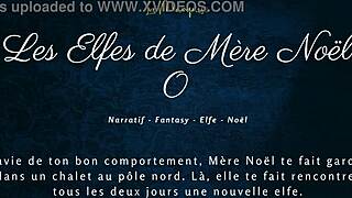 I'm the elf of mother noel, but i keep messing up the french christmas dirty talk.