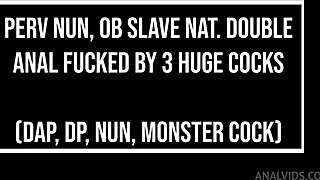 Nasty Nun Slave Double Anal Fucked By Three Monster Cocks