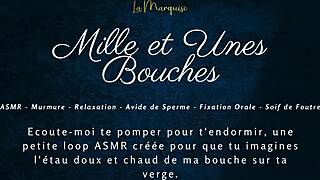 Mille Et Unes Bouches - French Asmr Blowjob Dirty Talking