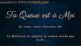 ta queue est a moi - french joi femdom dirty talking