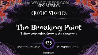 The breaking point erotic audio for women eses133 😏