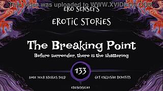 The breaking point erotic audio for women eses133 😏