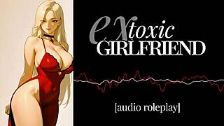 Toxic Ex Girlfriend's Dirty Talk Seduction