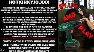 i love hotkinkyjo's ass ruined by alexthorn's dildo on electric screwdriver fisting prolapse